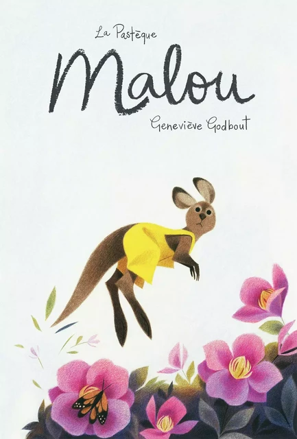 Malou - Geneviève Godbout - La Pastèque