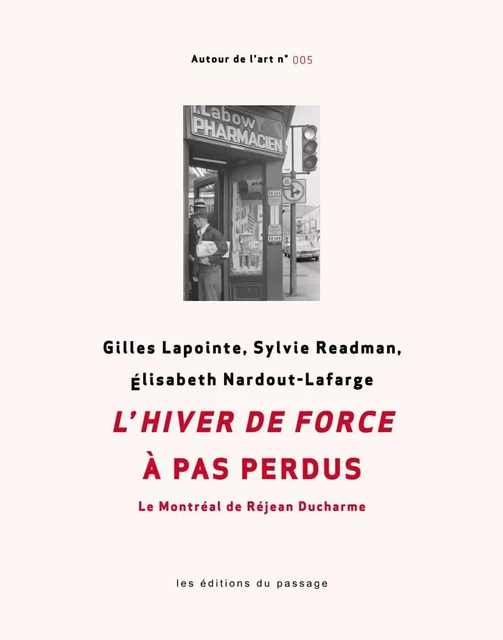 L'hiver de force à pas perdus -  Gilles Lapointe,  Sylvie Readman - Du Passage