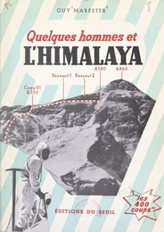 Quelques hommes et l'Himalaya