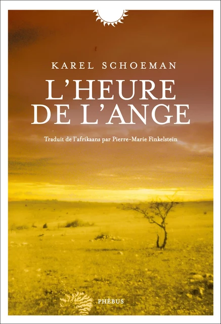 L’heure de l’ange - Karel Schoeman - Libella