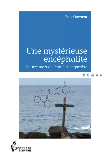 Une mystérieuse encéphalite - Yves Couvreur - Société des écrivains