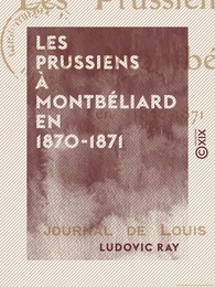 Les Prussiens à Montbéliard en 1870-1871