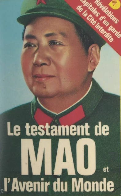 Le testament de Mao et l'avenir du monde - Gérard Boulakian - (Hachette) réédition numérique FeniXX