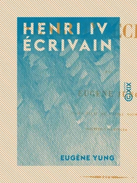 Henri IV écrivain