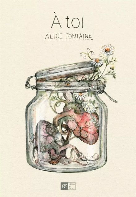 À toi -  Alice Fontaine - AU CARRÉ