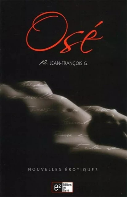 Osé  1 -  Jean-François G. - AU CARRÉ