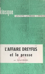 L'affaire Dreyfus et la presse