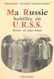 Ma Russie habillée en U.R.S.S.