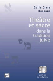 Théâtre et sacré dans la tradition juive