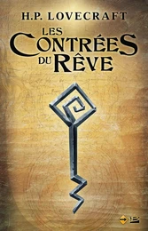 Cthulhu : Le Mythe, T4 : Les Contrées du rêve