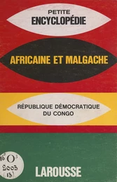 Encyclopédie africaine et malgache : République démocratique du Congo