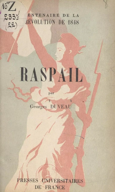 Raspail - Georges Duveau - (Presses universitaires de France) réédition numérique FeniXX