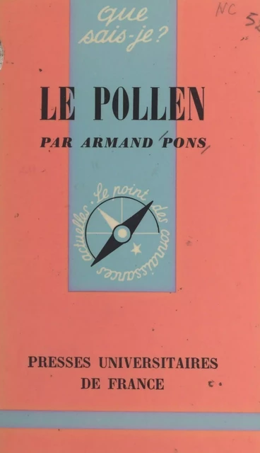 Le pollen - Armand Pons - (Presses universitaires de France) réédition numérique FeniXX