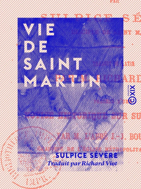 Vie de saint Martin - Sulpice Sévère - Collection XIX