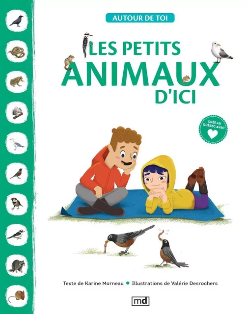 Les petits animaux d'ici - Karine Morneau - Éditions MD