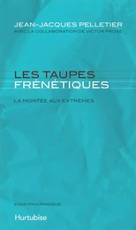 Les taupes frénétiques