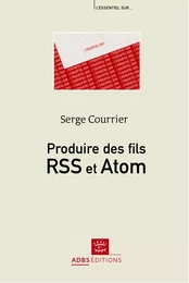 Produire des fils RSS et Atom