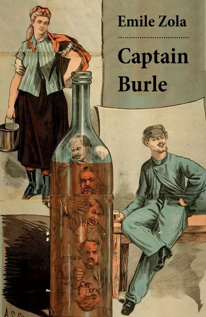 Captain Burle (Unabridged) - Émile Zola - e-artnow