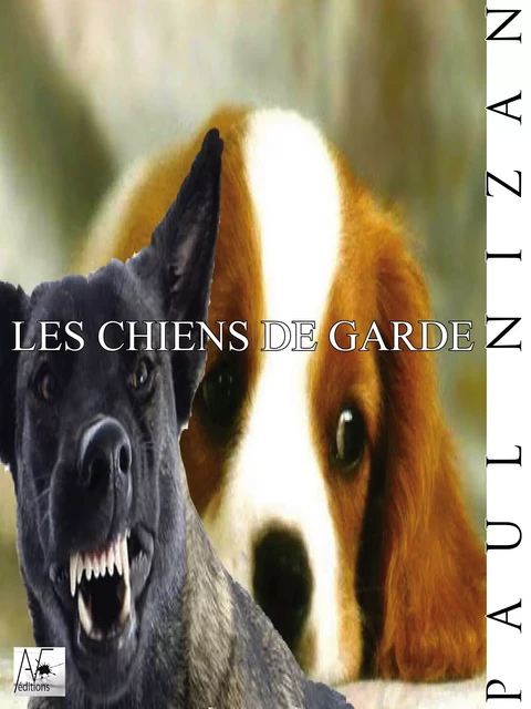 Les chiens de garde - Paul Nizan - A verba futuroruM