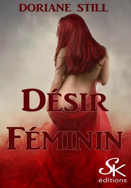 Désir féminin - Doriane Still - Éditions Sharon Kena