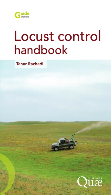 Locust Control Handbook - Tahar Rachadi - Quae