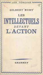 Les intellectuels devant l'action