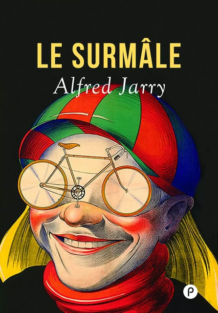 Le Surmâle - Alfred Jarry - publie.net