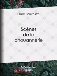 Scènes de la chouannerie