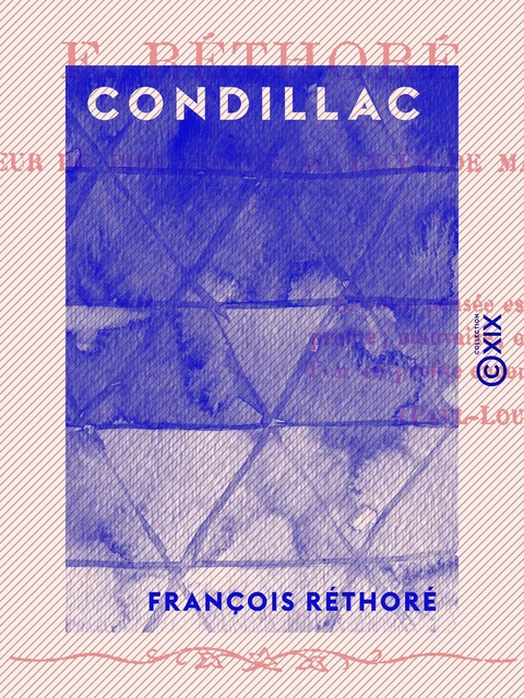 Condillac - François Réthoré - Collection XIX