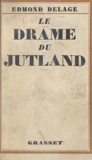 Le drame du Jutland - Edmond Delage - (Grasset) réédition numérique FeniXX