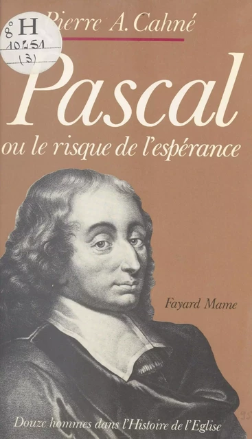 Pascal - Pierre-Alain Cahné - (Fayard) réédition numérique FeniXX