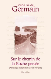 Sur le chemin de la roche percée