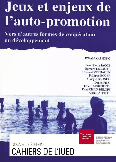 Jeux et enjeux de l’auto-promotion -  - Graduate Institute Publications