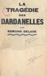 La tragédie des Dardanelles