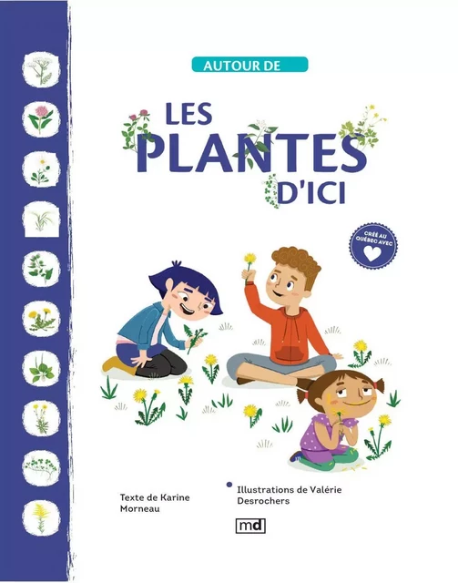 Les plantes d'ici - Karine Morneau - Éditions MD