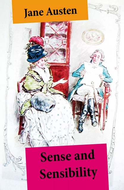 Sense and Sensibility (Unabridged, with the original watercolor illustrations by C.E. Brock) - Jane Austen - e-artnow