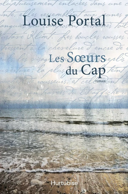 Les soeurs du Cap - Louise Portal - Éditions Hurtubise