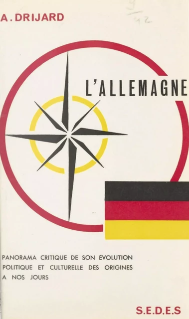 L'Allemagne - André Drijard - Sedes (réédition numérique FeniXX)