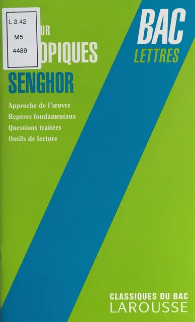 Étude sur "Éthiopiques" de Léopold Sédar Senghor - Joël Planque - Larousse (réédition numérique FeniXX)