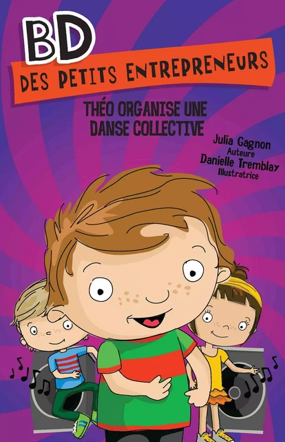 Théo organise une danse collective - Julia Gagnon - Éditions MD