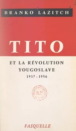 Tito et la révolution yougoslave