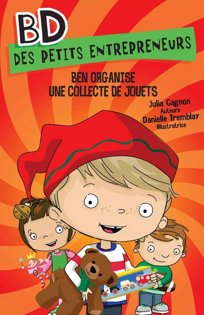 Ben organise une collecte de jouets - Julia Gagnon - Éditions MD