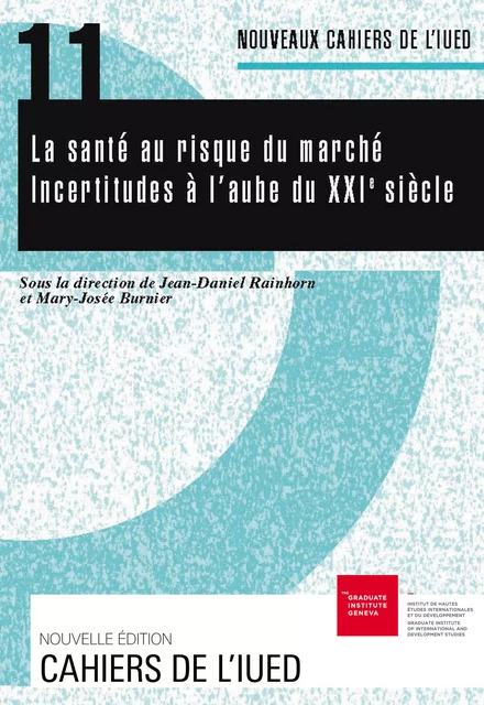 La santé au risque du marché -  - Graduate Institute Publications