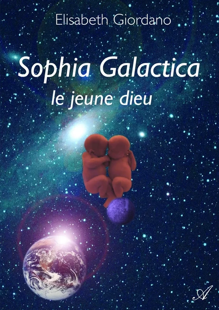 Sophia Galactica - Elisabeth Giordano - Atramenta