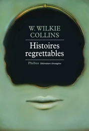 Histoires regrettables