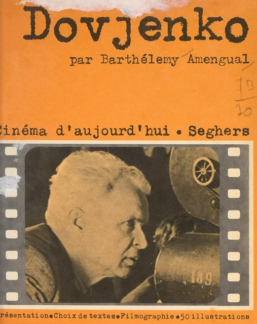 Alexandre Dovjenko - Barthélemy Amengual, Alexandre Dovjenko - (Seghers) réédition numérique FeniXX