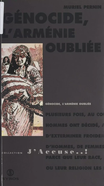 Génocide, l'Arménie oubliée - Muriel Pernin - (Syros) réédition numérique FeniXX