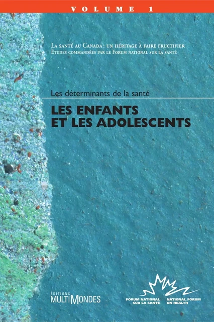 Les enfants et les adolescents -  Forum national sur la santé - Éditions MultiMondes