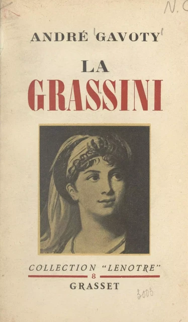 La Grassini - André Gavoty - Grasset (réédition numérique FeniXX)