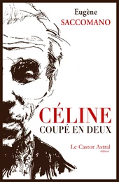 Céline coupé en deux